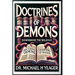 Doctrines Of Demons: Deworming The Believer
