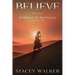 Believe: Pathway to Personal Growth
