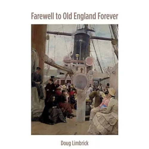 Farewell to Old England Forever