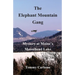 The Elephant Mountain Gang - Mystery at Maine's Moosehead Lake