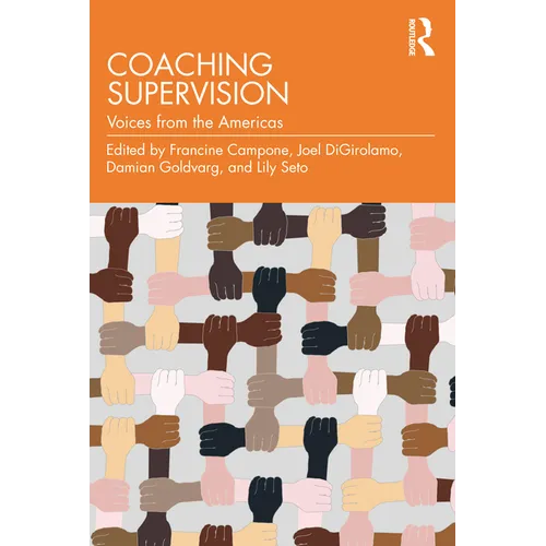 Coaching Supervision: Voices from the Americas