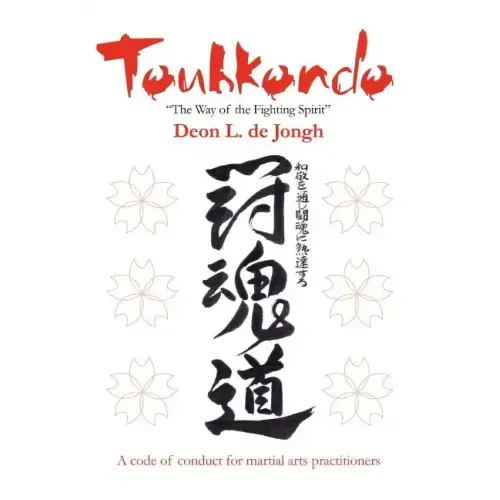 Touhkondo: "The Way of the Fighting Spirit"