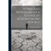 Power And Responsibility A Course Of Action For The New Age
