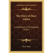 The Diary of Mary Atkins: A Sabbatical in the Eighteen Sixties
