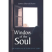Window of the Soul