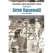 Discovering Indian Independent Cinema: The Films of Girish Kasaravalli
