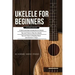Ukulele for Beginners: 3 Books in 1 - A Quick and Easy Introduction to Ukulele + Tips and Tricks to Play the Ukulele + Reading Music and Chor