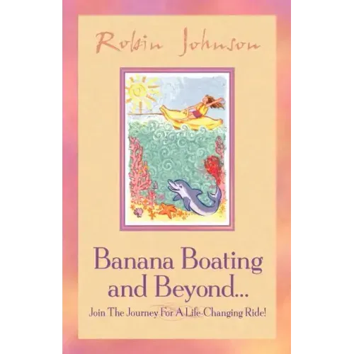 Banana Boating and Beyond...