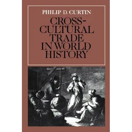 Cross-Cultural Trade in World History