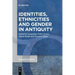 Identities, Ethnicities and Gender in Antiquity