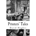 Printers' Tales
