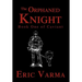 The Orphaned Knight: Book One of Caviant