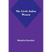 The Little Indian Weaver
