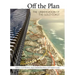Off the Plan: The Urbanisation of the Gold Coast