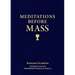 Meditations Before Mass