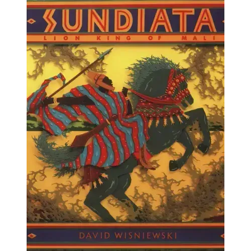 Sundiata: Lion King of Mali