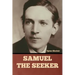 Samuel the Seeker