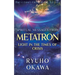 Spiritual Messages from Metatron - Light in the Times of Crisis