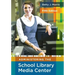 Administering the School Library Media Center