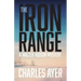 The Iron Range: A Walter Hudson Mystery
