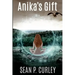 Anika's Gift: Colonizing Humanity's First New World