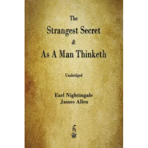 The Strangest Secret and As A Man Thinketh
