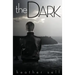 The Dark: Portal Trilogy #1.5, a Kin Series Novella