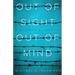Out of Sight Out of Mind: A Madman's Journal
