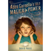 Abby Carnelia's One and Only Magical Power