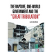 The Rapture, One-World Government and the Great Tribulation
