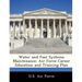 Water and Fuel Systems Maintenance: Air Force Career Education and Training Plan