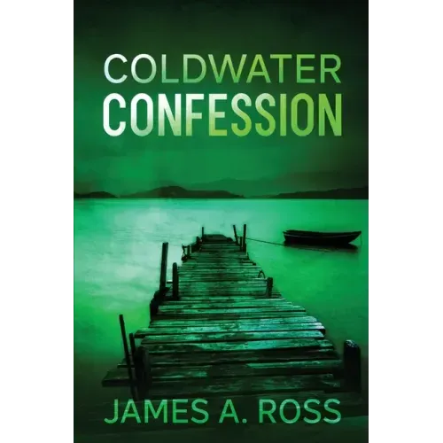 Coldwater Confession: A Coldwater Mystery
