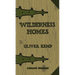Wilderness Homes (Legacy Edition): A Classic Manual On Log Cabin Lifestyle, Construction, And Furnishing