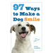 97 Ways to Make a Dog Smile