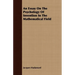 An Essay On The Psychology Of Invention In The Mathematical Field