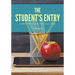 The Student's Entry: A Record Book for Teachers