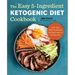 The Easy 5-Ingredient Ketogenic Diet Cookbook: Low-Carb, High-Fat Recipes for Busy People on the Keto Diet