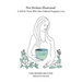 Not Broken Illustrated: A Gift for Those Who Have Suffered Pregnancy Loss