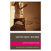 Mothers Work: Confronting the Mommy Wars, Raising Children, and Working for Social Change