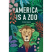 America is a Zoo
