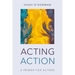 Acting Action: A Primer for Actors