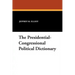 The Presidential-Congressional Political Dictionary
