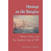 Hostage on the Yangtze: Britain, China, and the Amethyst Crisis of 1949
