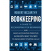 Bookkeeping: A Guide to Bookkeeping for Beginners and Basic Accounting Principles along with What You Need to Know About Starting an LLC