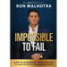 Impossible To Fail: How to guarantee your success