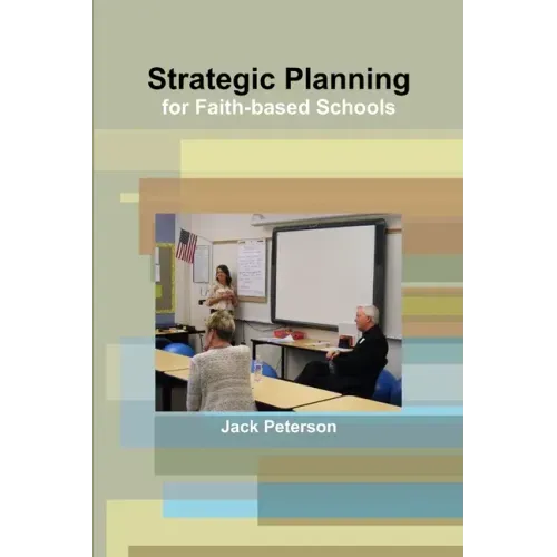 Strategic Planning for Faith-based Schools