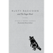 Rusty Raccoon and The Sugar Bowl