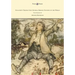 Gulliver's Travels Into Several Remote Nations of the World - Illustrated by Arthur Rackham