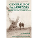 Generals of the Ardennes: American Leadership in the Battle of the Bulge