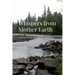 Whispers from Mother Earth: Sojourn With Nature